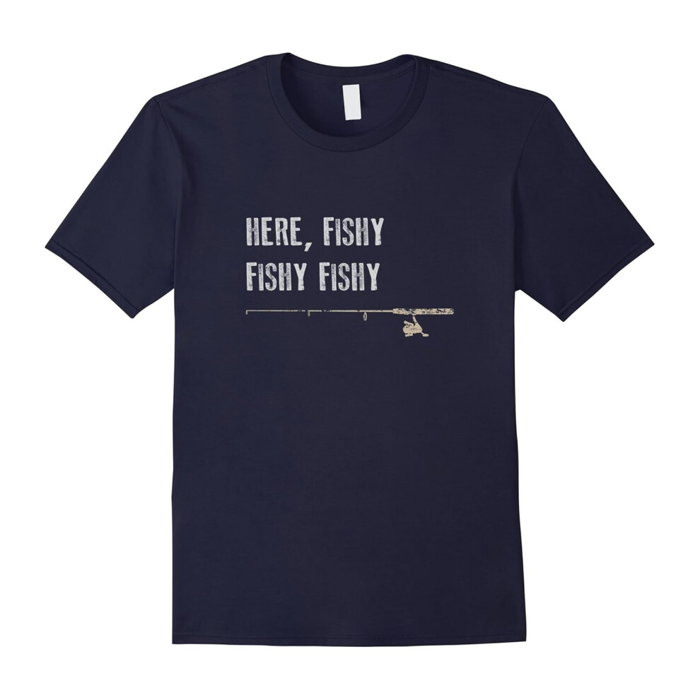 (S) Funny Fishing Shirt, Here Fishy Fishy Father's Day Gift-Father's Day