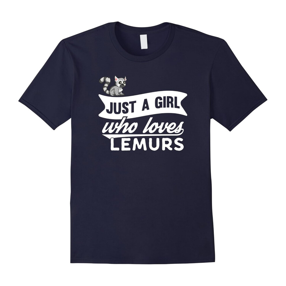 (S) Just A Girl Who Loves Lemurs Shirt-Father's Day