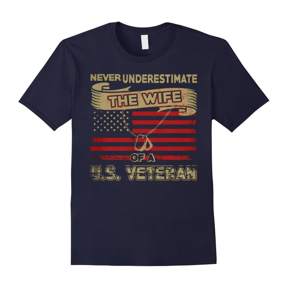 (XXL) Never Underestimate The Wife Of A U.S.Veteran T-Shirts Gifts-Father's Day