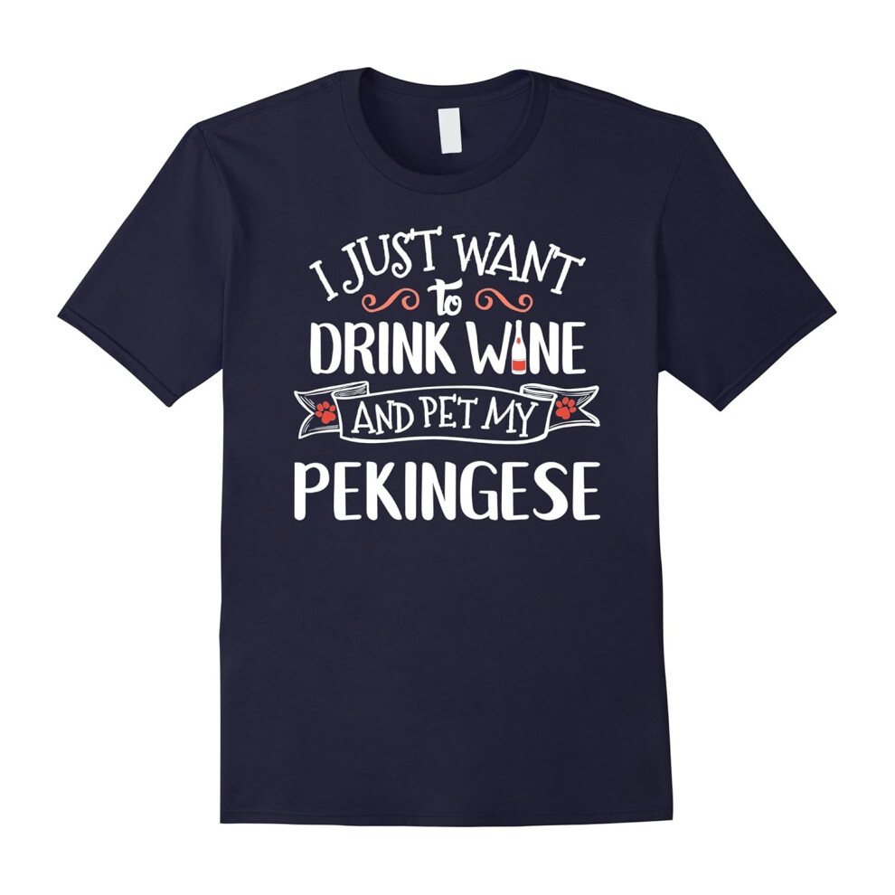 (S) Pekingese T-Shirt for Wine Lovers & Dog Owners-Father's Day