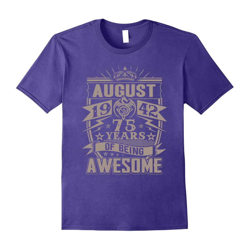 (S) Awesome August 1942 â 75th Birthday Gifts Funny Shirt-Father's Day