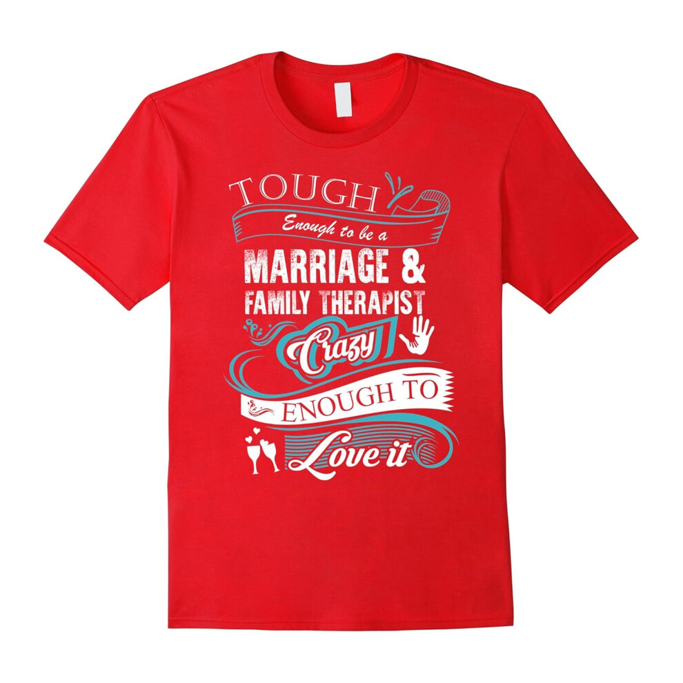 (S) Marriage and Family Therapist T-shirt , Tough enough to be a-Father's Day