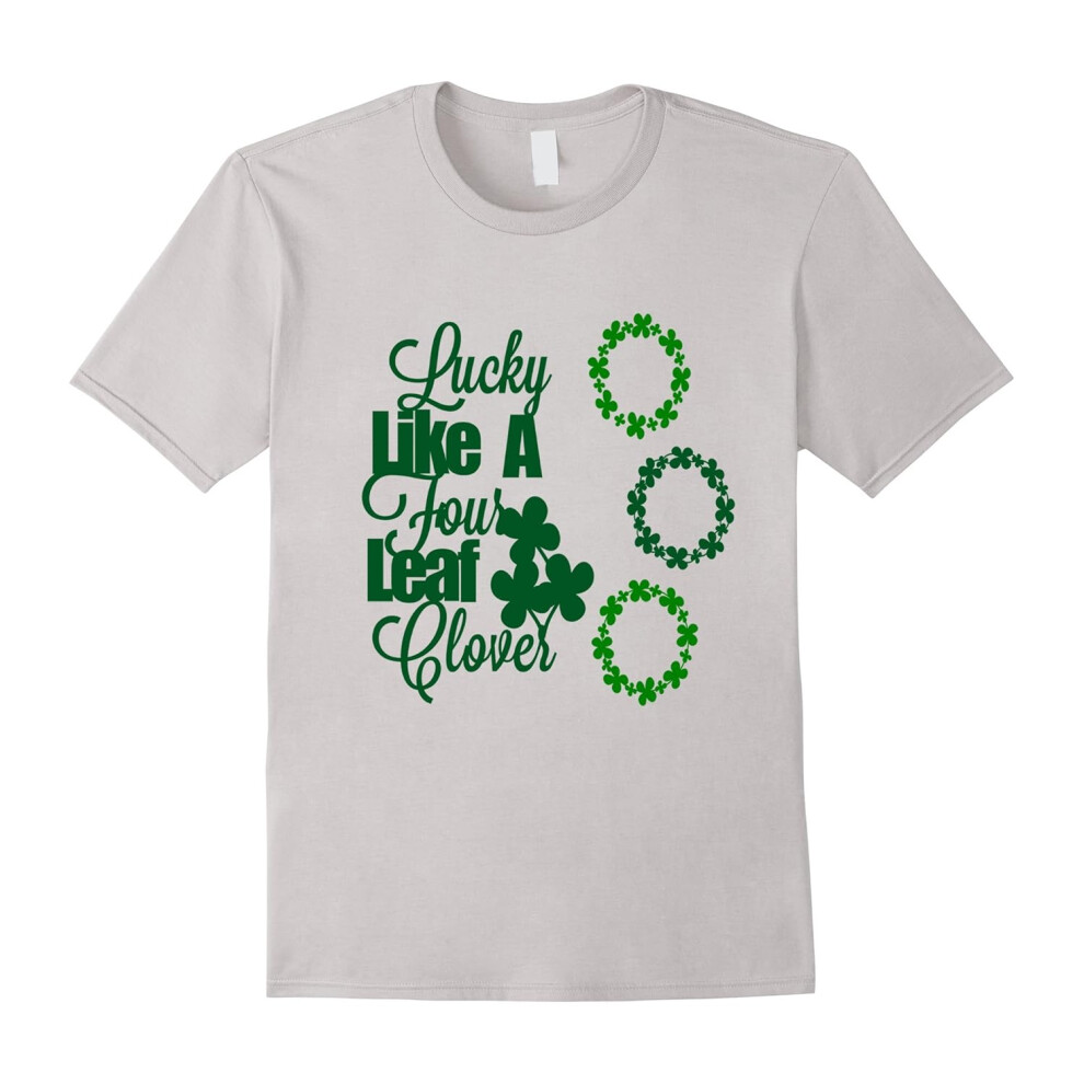 (L) Irish Shirt Lucky Like A Four Leaf Father's Dayover Shamrock Patricks-Father's Day