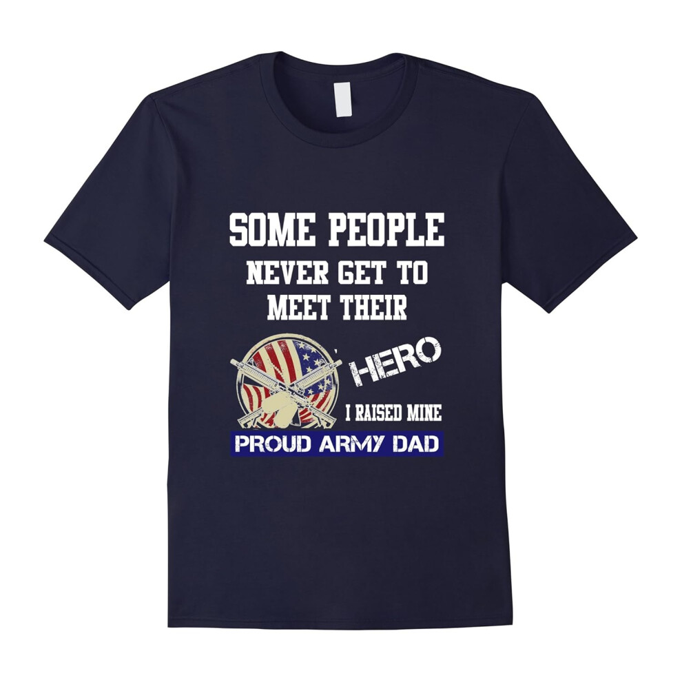 (XL) I Raised My Hero Proud US Army Military Dad Father T-Shirt-Father's Day