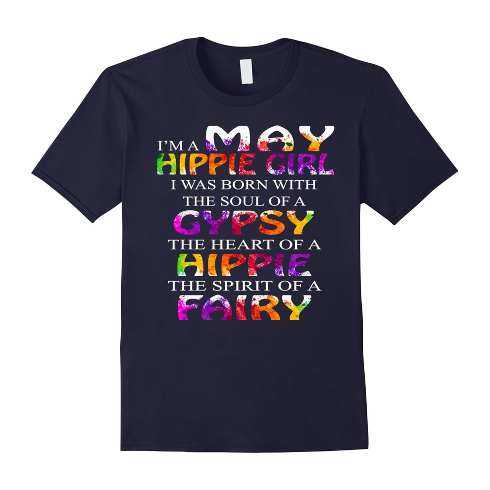 (S) I'm A May Hippie Girl T-Shirt Funny Hippie Gifts-Father's Day