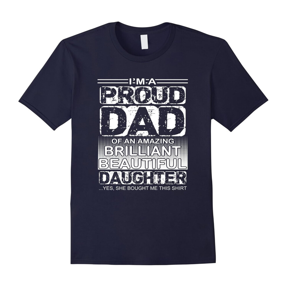 (M) Proud DAD Of A Daughter T Shirt – dad gifts from daughter-Father's Day