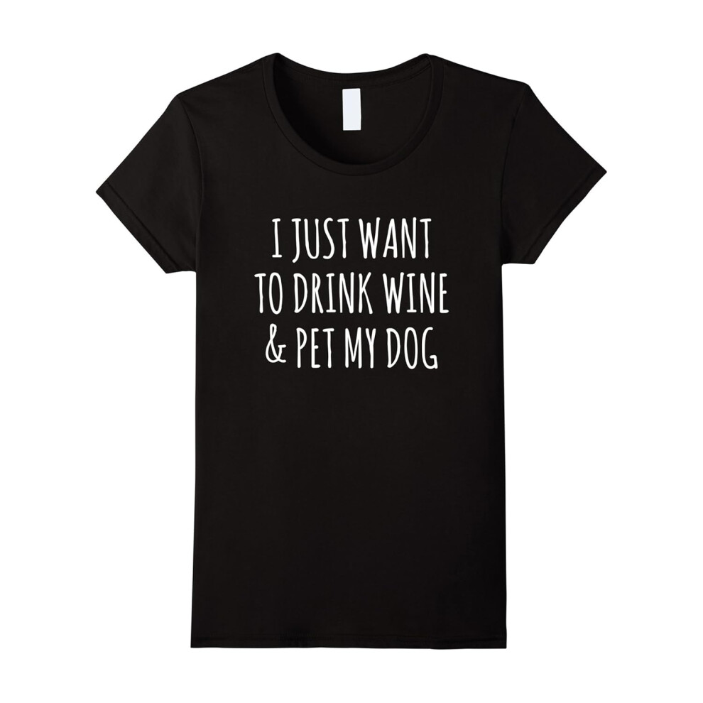 (XXL) Women's Drink Wine & Pet My Dog â Funny Wine & Dog Lovers Shirt-Father's Day