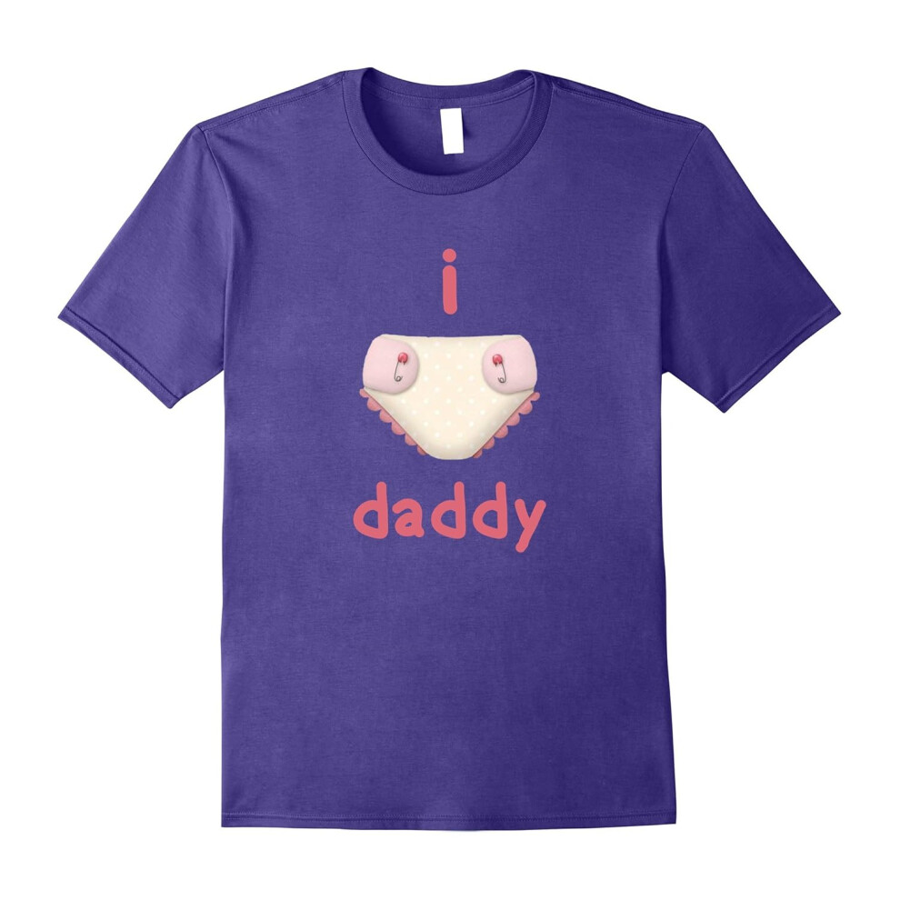 (M) I Love Daddy Diaper Love T Shirt â ABDL Sleep Shirt-Father's Day