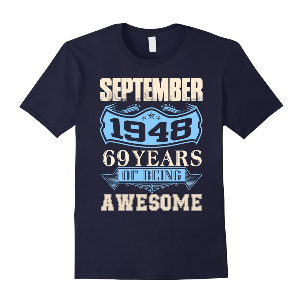 (XXL) September 1948 â 69th Birthday Gifts Funny Shirt-Father's Day