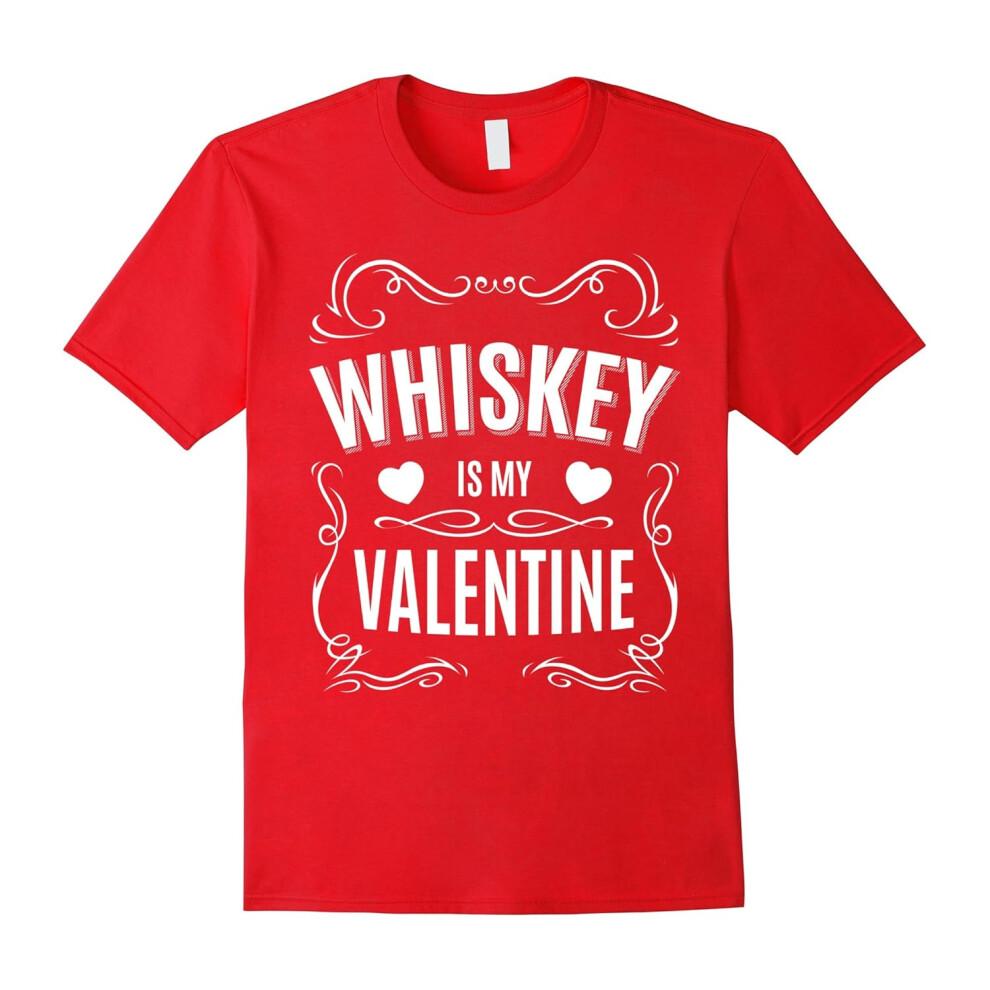 (XL) Valentines Day Gifts â Whiskey is my Valentine T-shirt-Father's Day