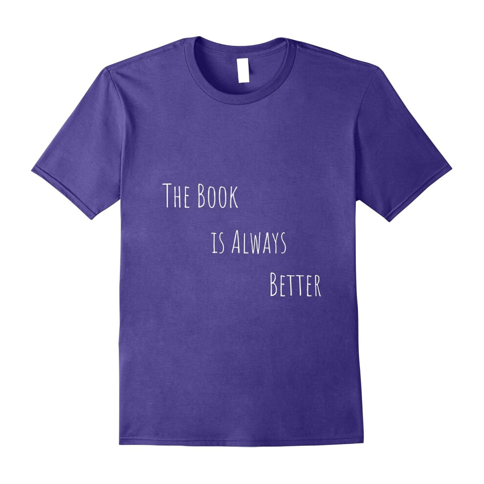 (S) The Book Is Always Better Love Reading Nerdy Reader T Shirt-Father's Day