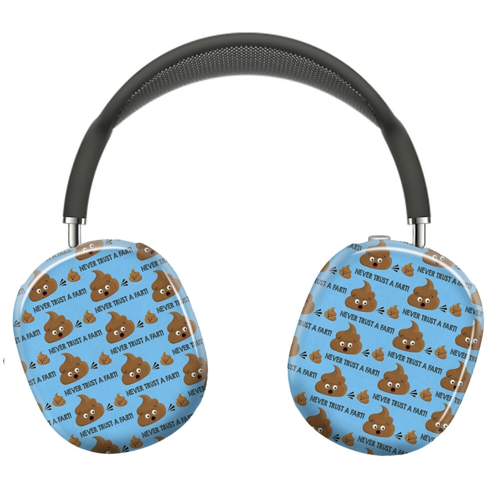 (Never Trust A Fart!_5074) Protective Cover For Airpods Max Headphones Aesthetic Print Snap On Cases 8841579092322