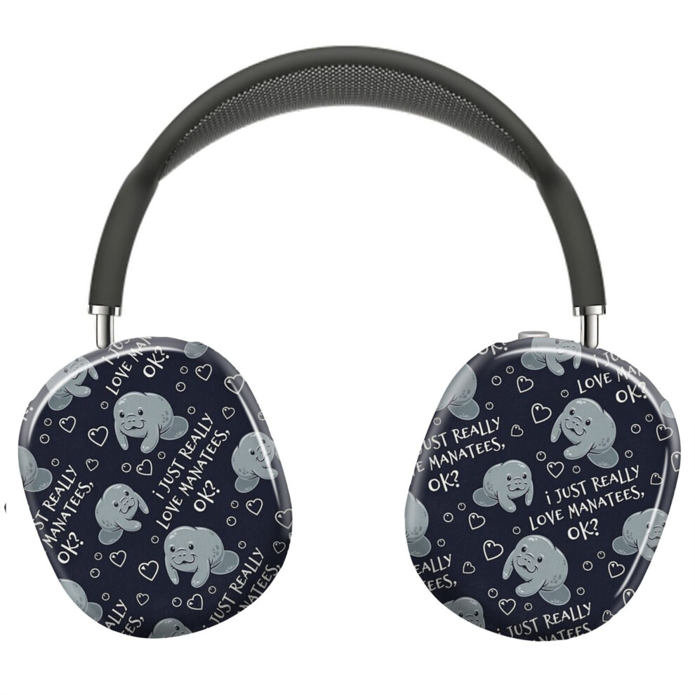 (I Just Really Love Manatees, Ok_7387) Protective Cover For Airpods Max Headphones Aesthetic Print Snap On Cases 8841579070054