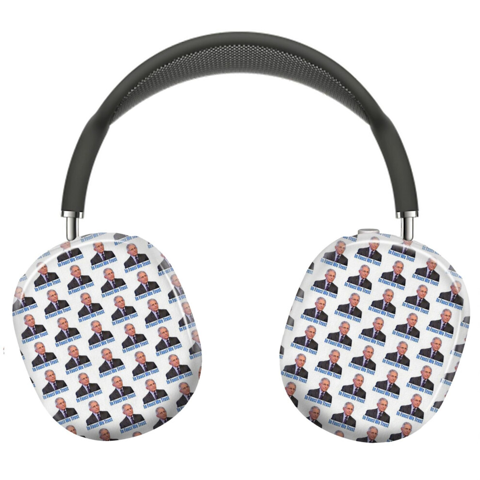 (In Fauci We Trust_5008) Protective Cover For Airpods Max Headphones Aesthetic Print Snap On Cases 8841579068518