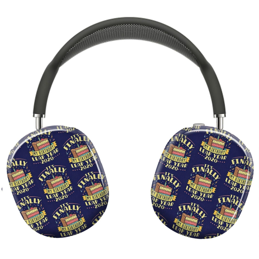 (Leap Year 2020 It's Finally My Birthday_6617) Protective Cover For Airpods Max Headphones Aesthetic Print Snap On Cases 8841579082620