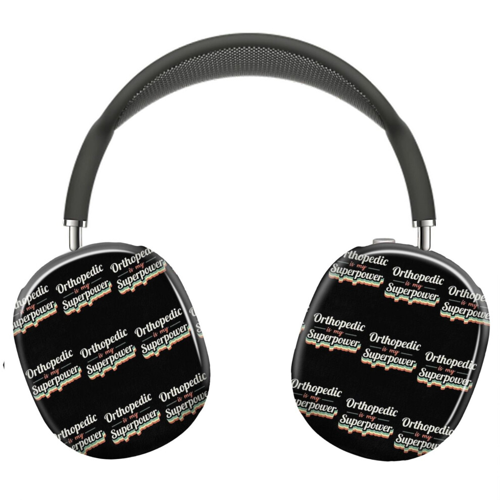 (Orthopedic Is My Superpower _12859) Protective Cover For Airpods Max Headphones Aesthetic Print Snap On Cases 8841579089049