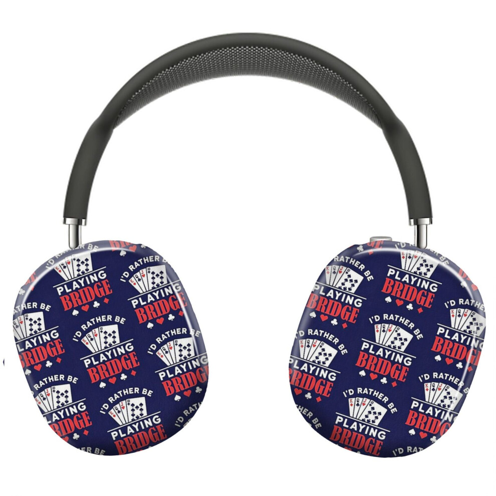 (I'd Rather Be Playing Bridge Funny Bridge Card Game Player _3914) Protective Cover For Airpods Max Headphones Aesthetic Print Snap On Cases 8841579069201