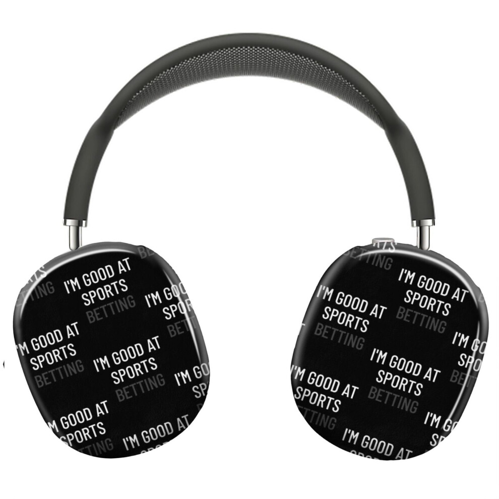 (I'm Good At Sports Betting_7236) Protective Cover For Airpods Max Headphones Aesthetic Print Snap On Cases 8841579068792
