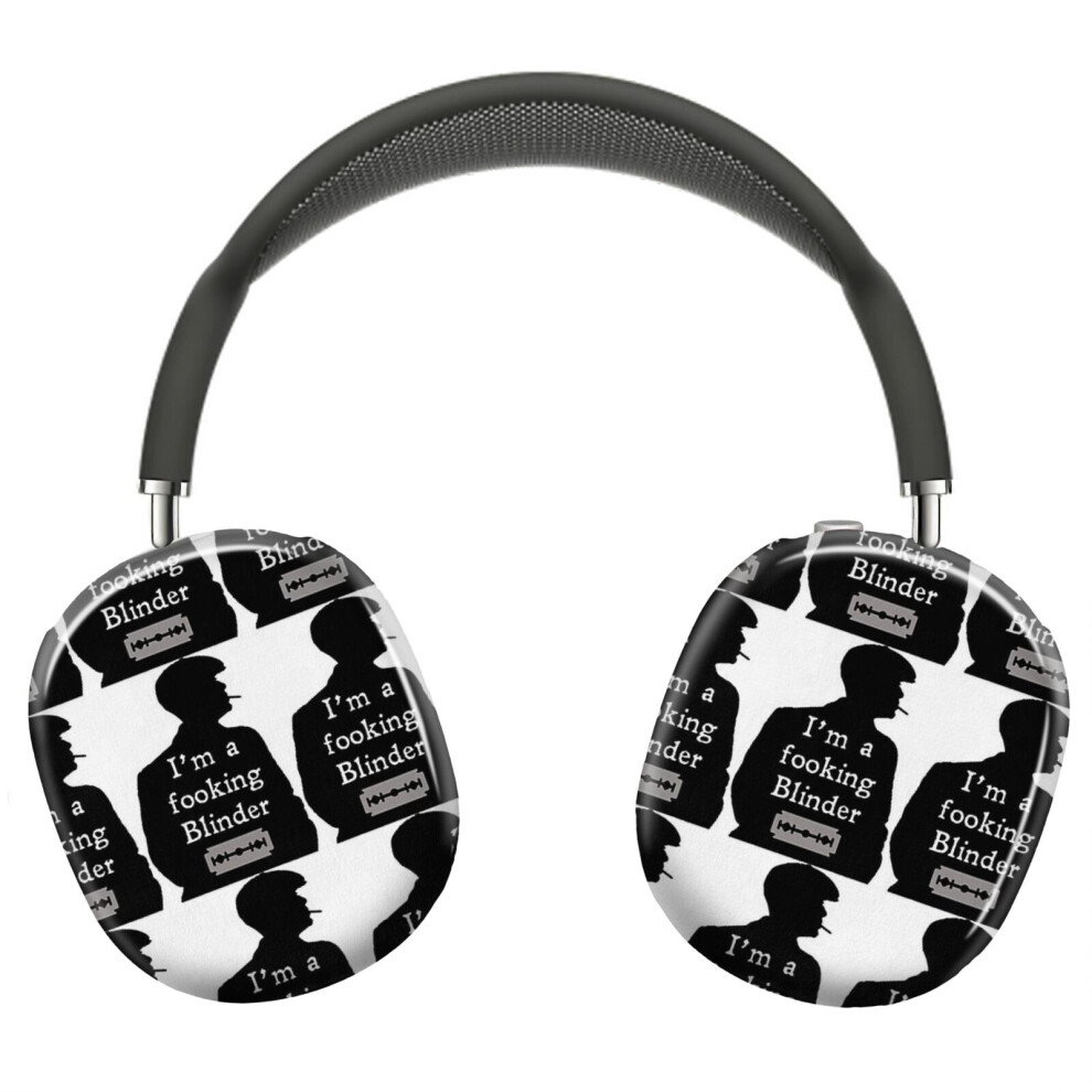 (I'm A Fooking Blinder With A Blade_8162) Protective Cover For Airpods Max Headphones Aesthetic Print Snap On Cases 8841579068938
