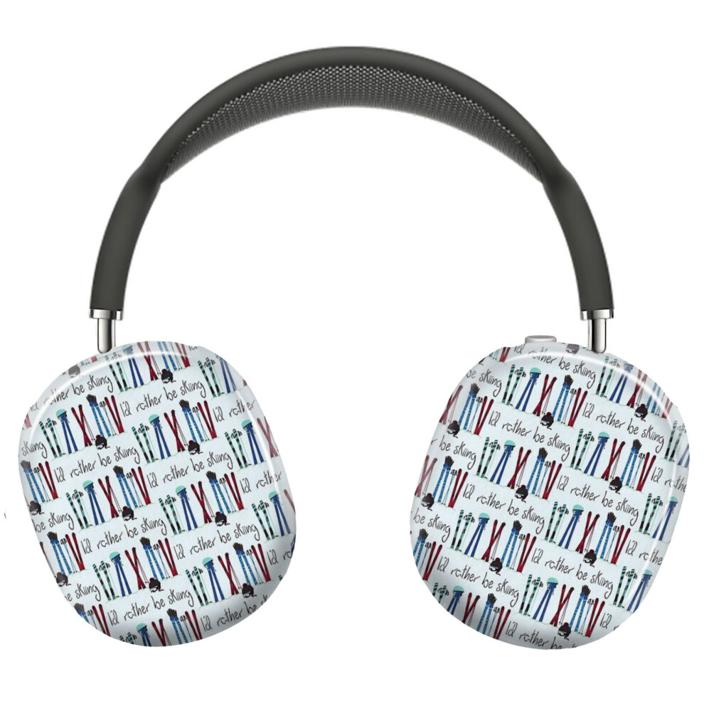 (I'd Rather Be Skiing_8898) Protective Cover For Airpods Max Headphones Aesthetic Print Snap On Cases 8841579069133