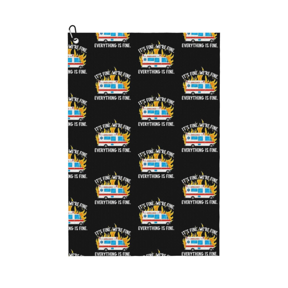 Photos - Golf   Towel Funny Printed Cristmas Gift for Men Women Husband D(EMT Paramedic EMS It's Fine We're Fine Ambulance Crew 21959)