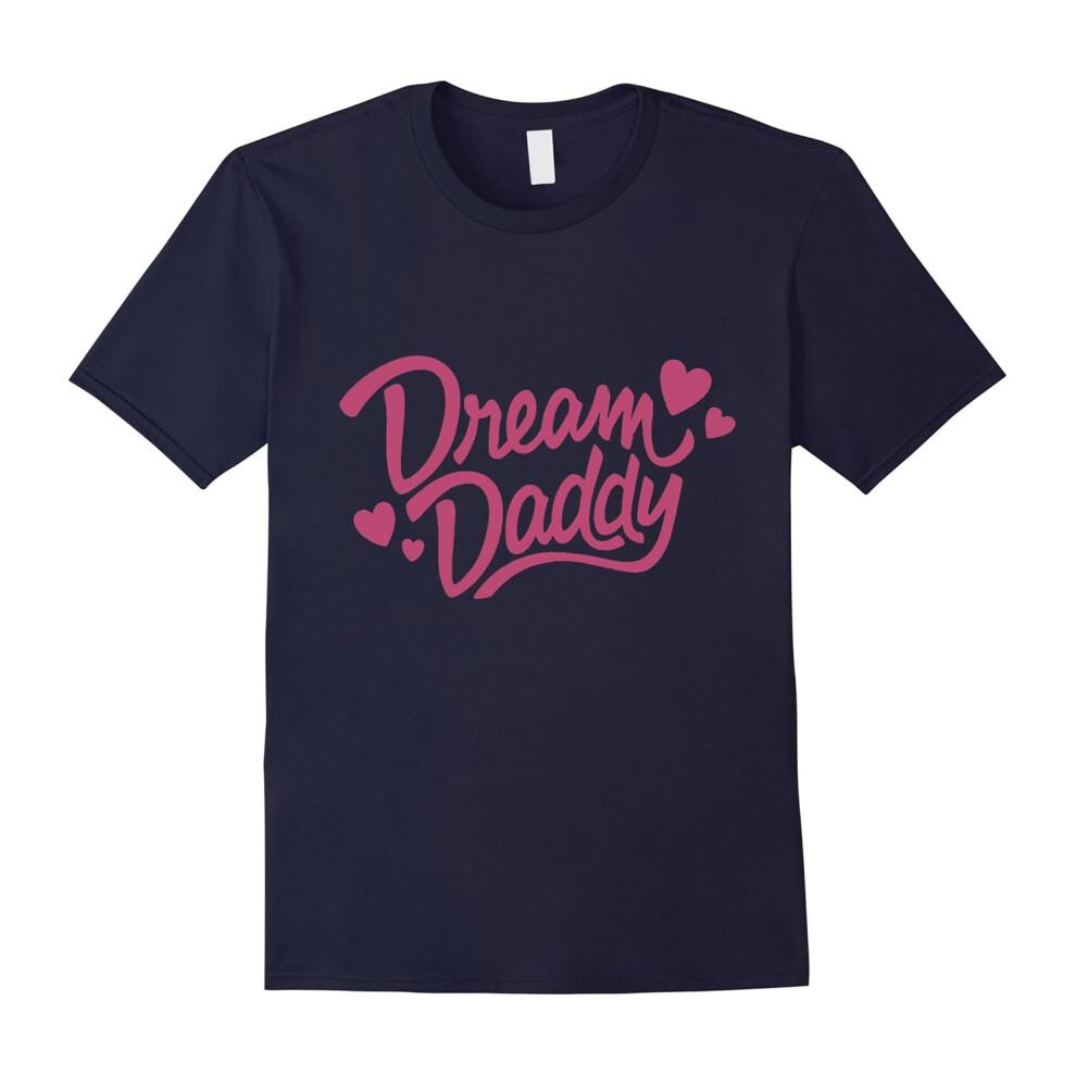 (XXL) Dream Daddy T-shirt-Father's Day