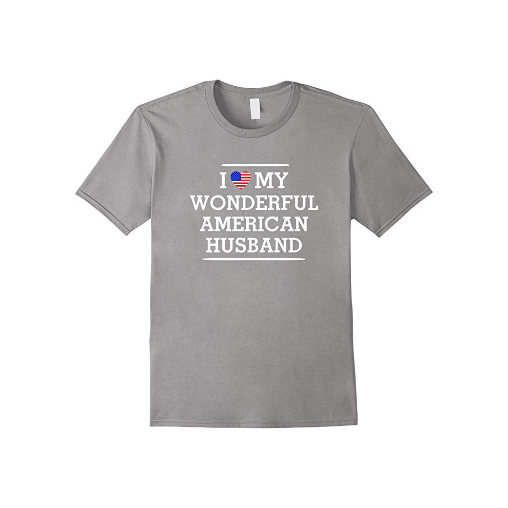 (M) I Love My WONDERFUL American HUSBAND Flag Heart Tee for WIFE-Father's Day