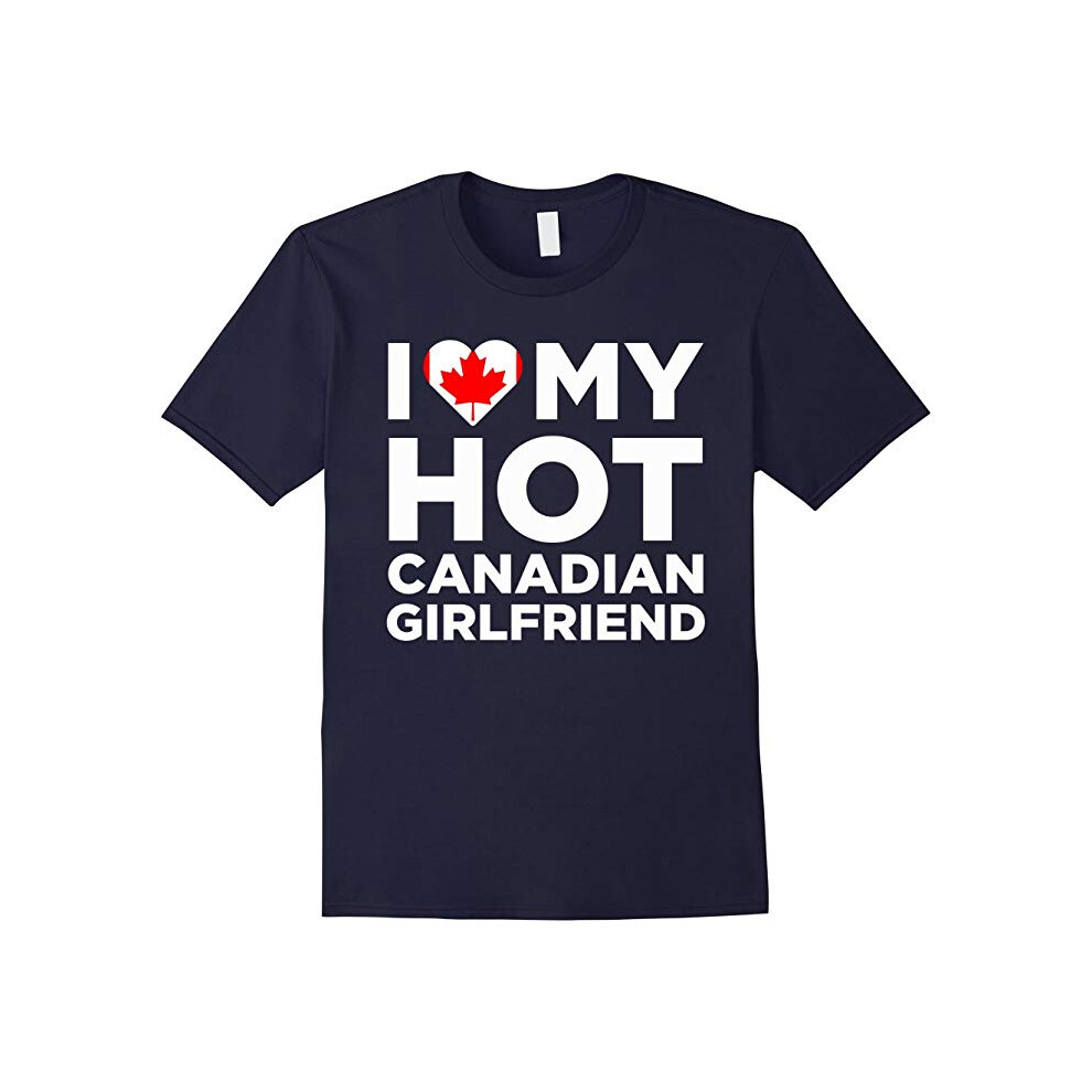 (S) I Love My Hot Canadian Girlfriend Cute Canada Native Relationship T-Shirt-Father's Day