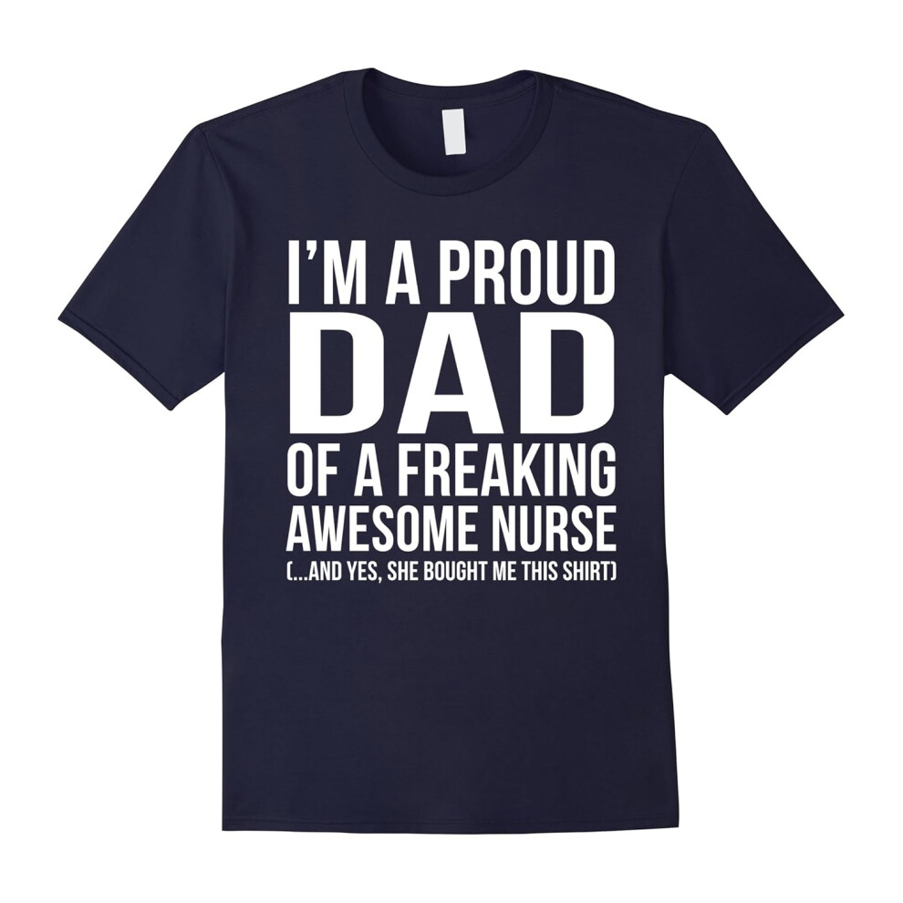 (S) Men's Proud Dad Of Awesome Nurse -Father's Day Christmas Dads Gift-Father's Day