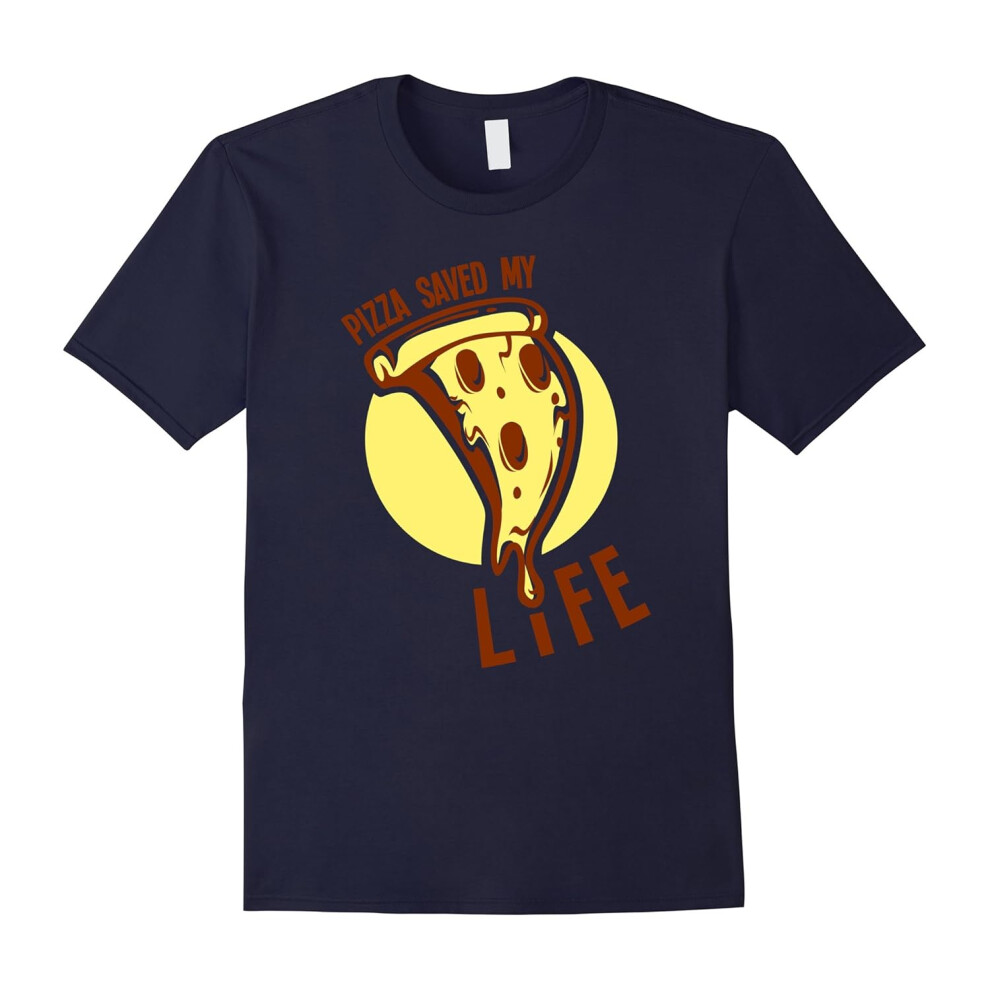 (S) Funny Pizza Lovers Tee, Pizza Saved My Life by Zany Brainy-Father's Day