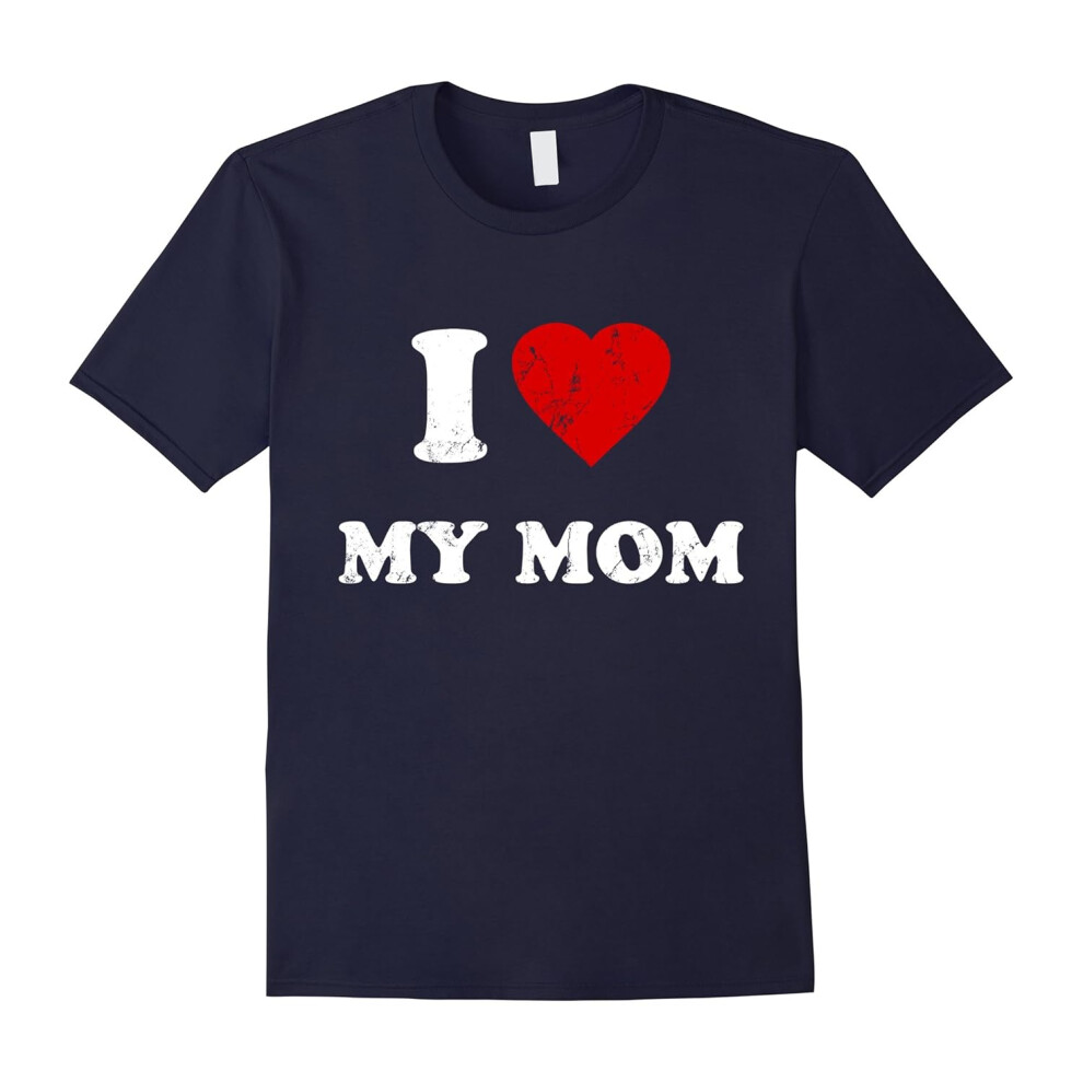 (XXL) I Love My Mom T-Shirt-Father's Day