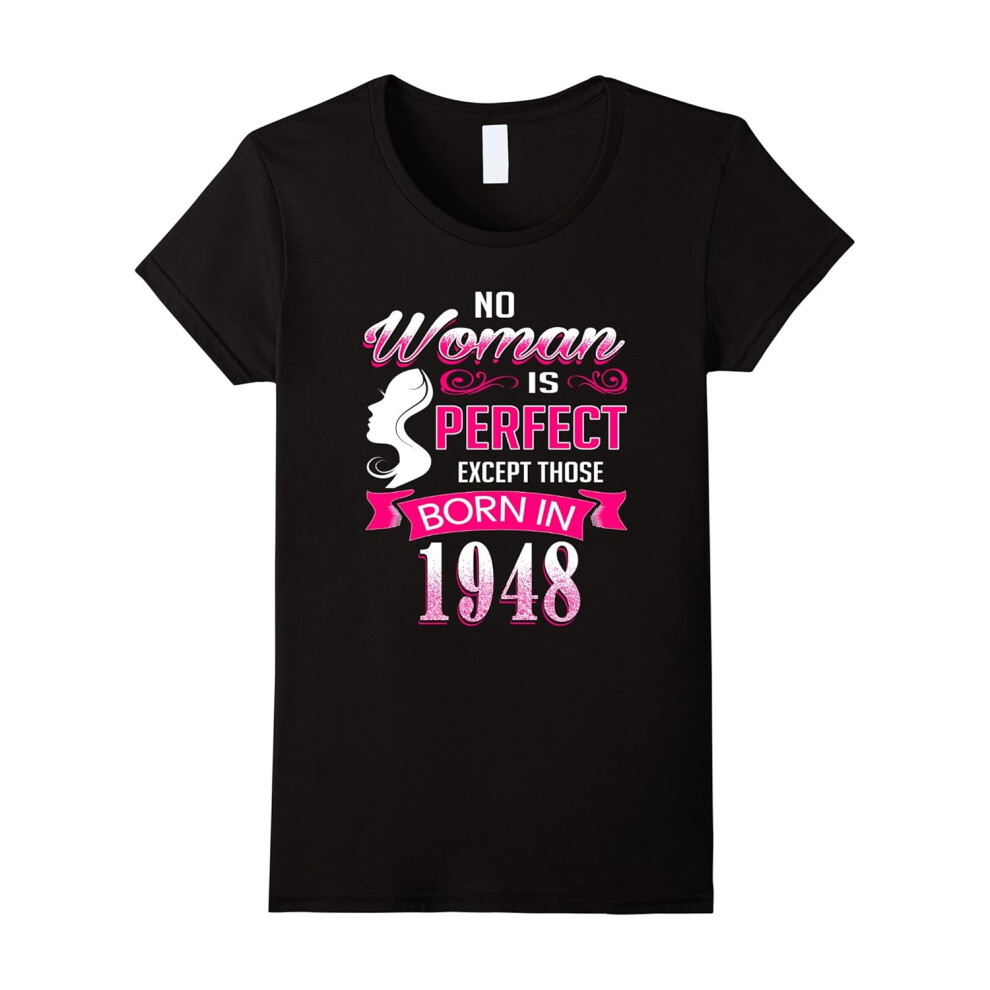 (S) Women's Perfect Women Born in 1948 â 68th birthday gifts for her-Father's Day