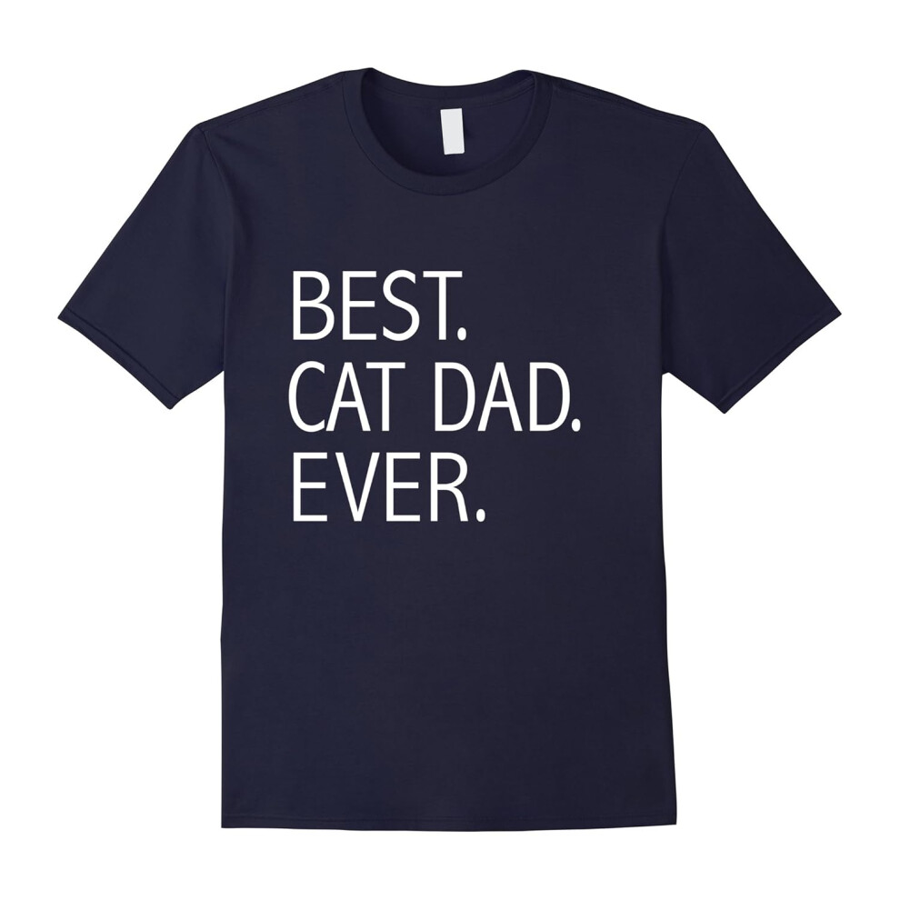 (L) Men's Funny Best Cat Dad Ever T-shirt Fun Cat Guy Dude Cat Lovers-Father's Day