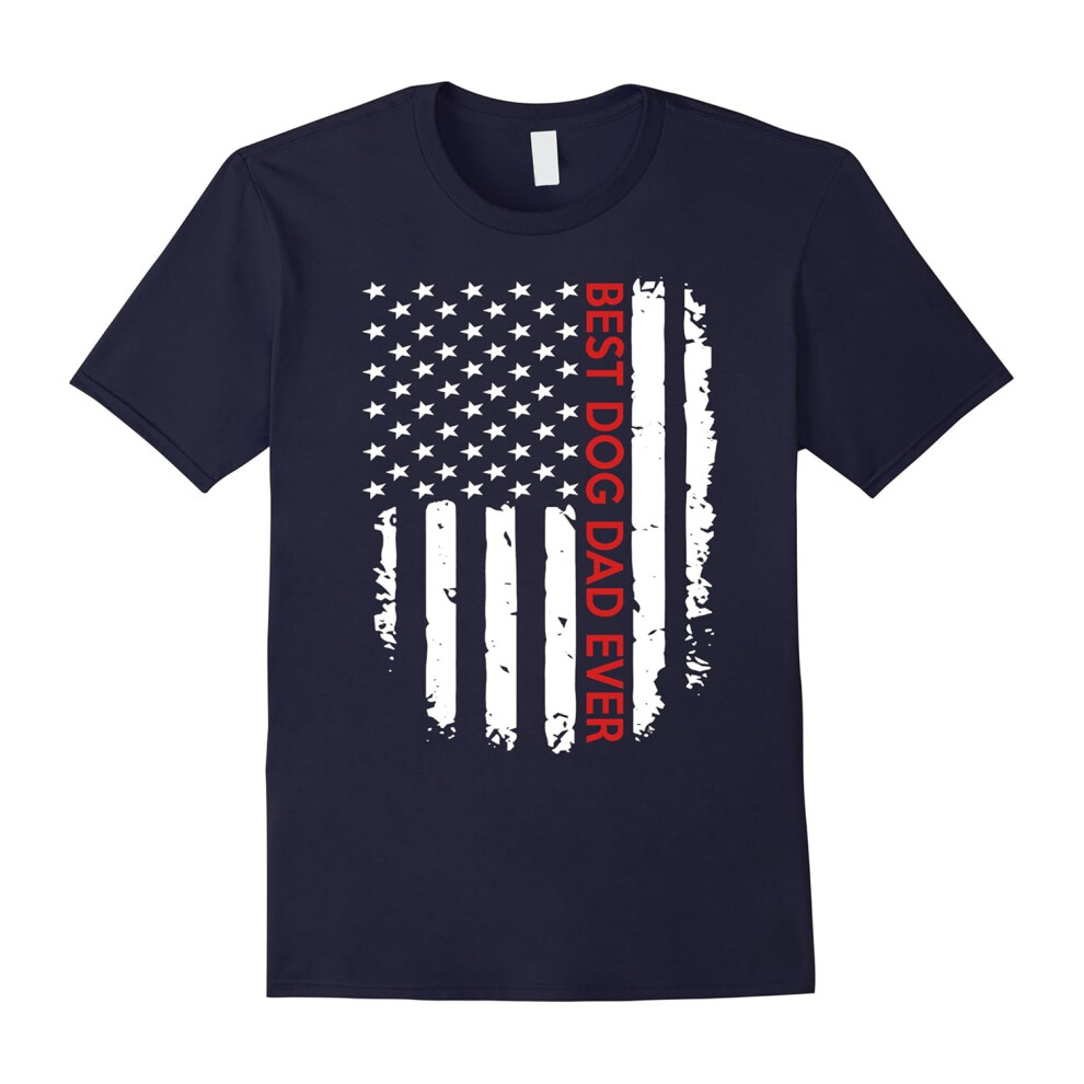 (XXXL) Men's Best Dog Dad Ever American Flag â Father's Day Funny T-Shirt-Father's Day