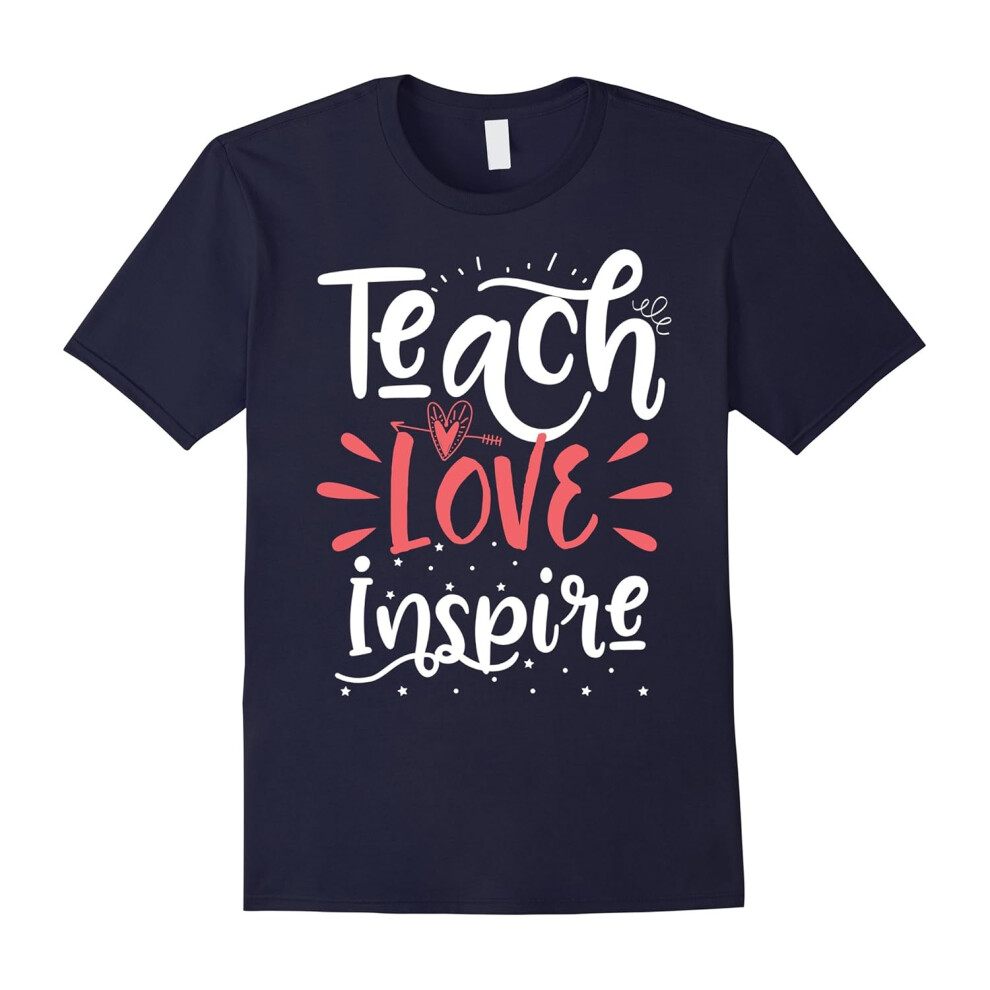 (XXL) Teach Love Inspire Teacher Teaching T-Shirt for Men or Women-Father's Day