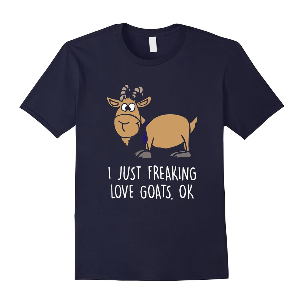 (L) I-Just-Freaking-Love-Goats-Ok Shirt-Father's Day