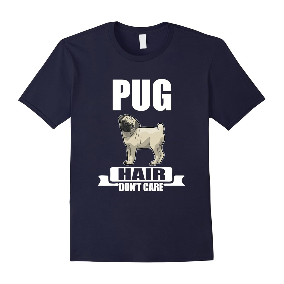 (XXL) CUTE PUG HAIR DONT CARE T-SHIRT Funny Dog Pet Lover Gift-Father's Day