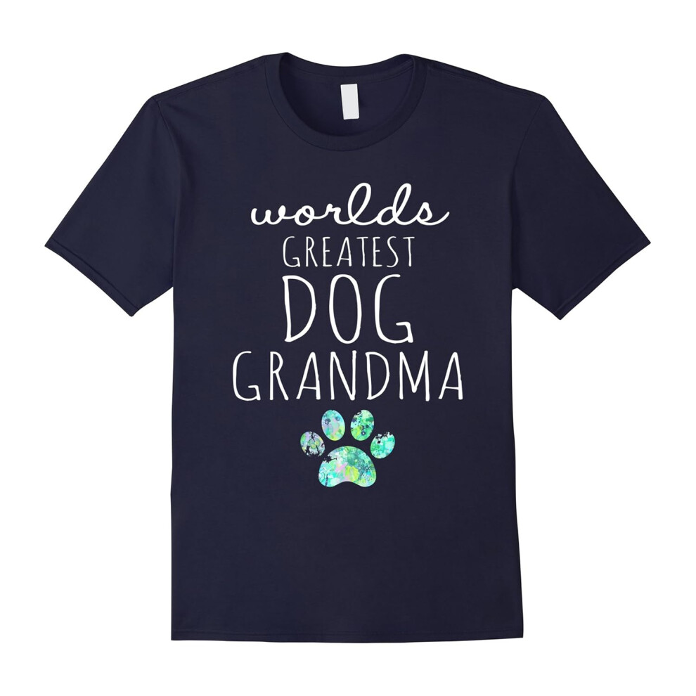 (S) Worlds Greatest DOG Grandma, Graphic T Shirt, Love my Dog-Father's Day