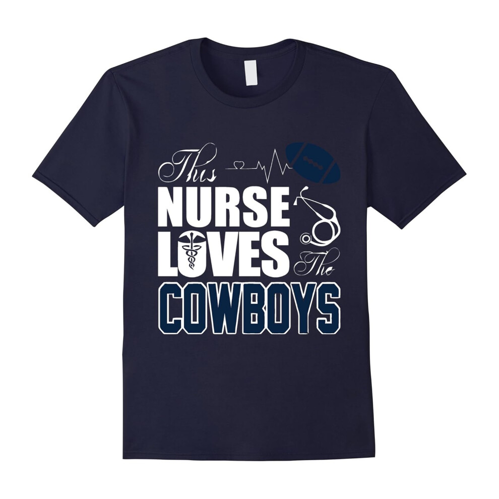 (L) This Nurse Loves The Cowboys T-Shirt-Father's Day