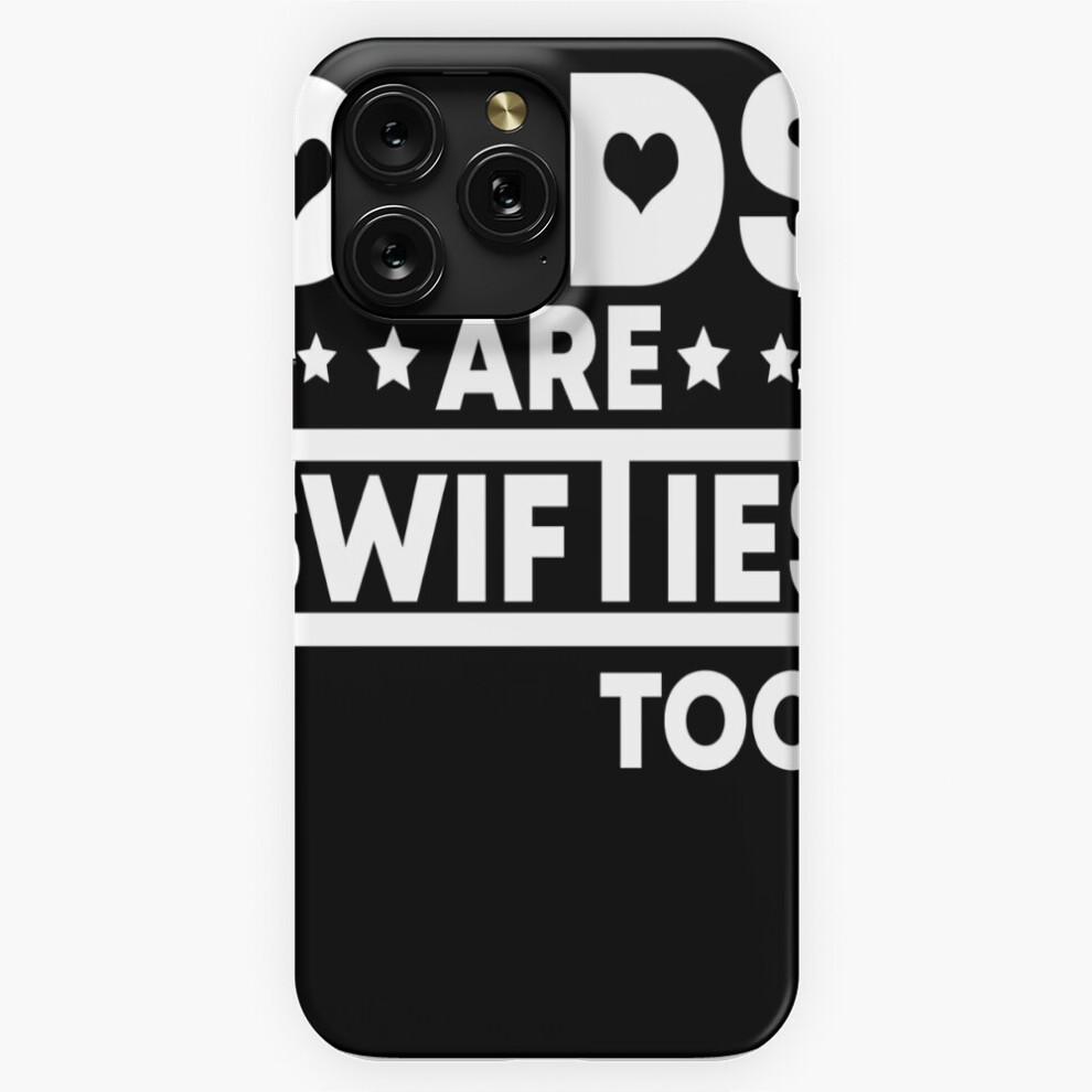 (Dads Are Swifties Too=400) Phone Case For Iphone Samsung 19 18 17 16 14 13 12 11 Plus Pro Max Galaxy S28 S27 S26 S25 S24 S23 S22 Ultra Note 20 4741628030722