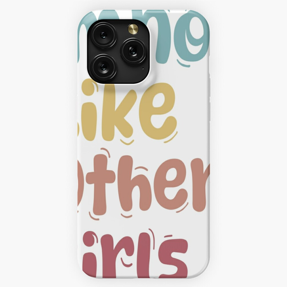 (I'm Not Like Other Girls, I'm Worse Possum Word Art=45) Phone Case For Iphone Samsung 19 18 17 16 14 13 12 11 Plus Pro Max Galaxy S28 S27 S26 S25 S24 4741628027104
