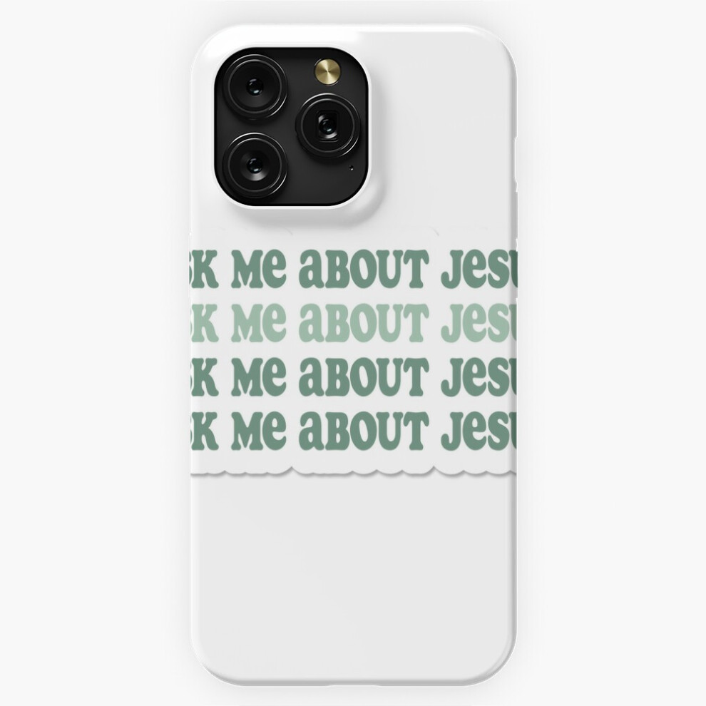 (Ask Me About Jesus=146) Phone Case For Iphone Samsung 19 18 17 16 14 13 12 11 Plus Pro Max Galaxy S28 S27 S26 S25 S24 S23 S22 Ultra Note 20 4741628028132