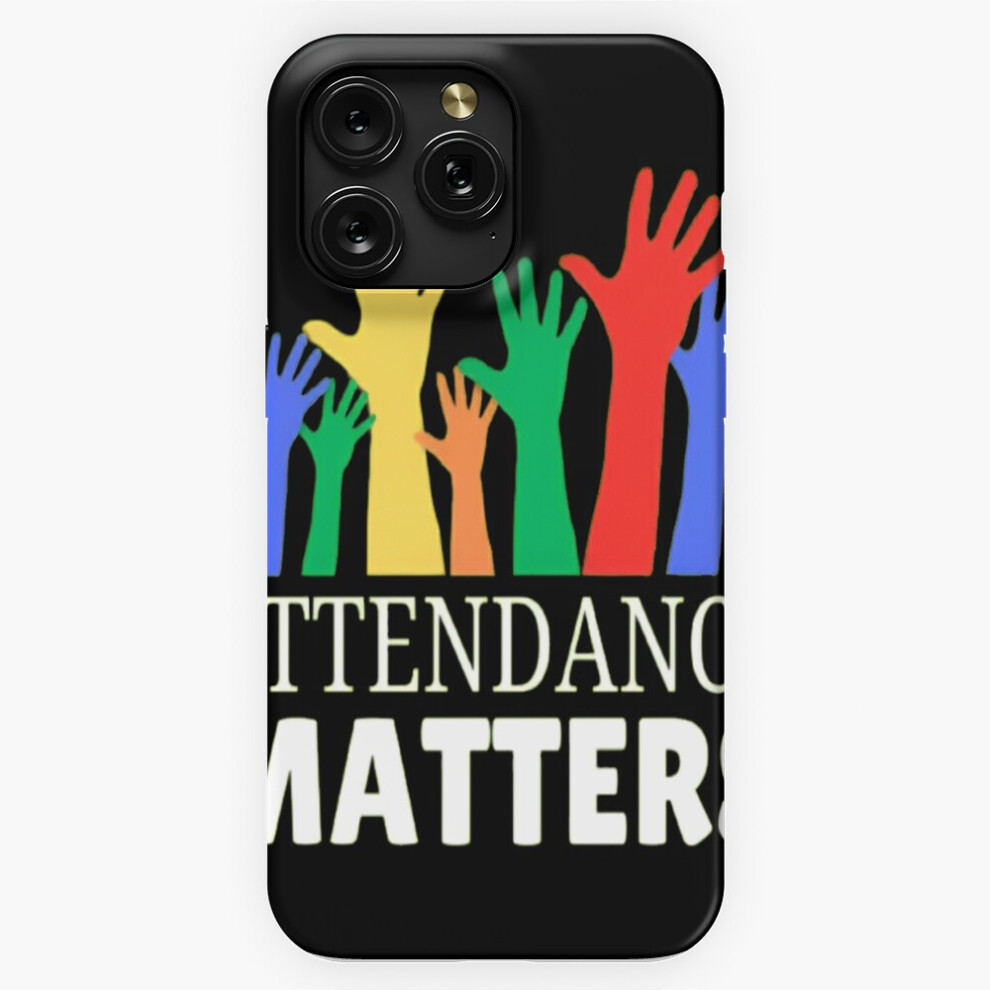 (Attendance Matters ? Class Attendance Office Workers=505) Phone Case For Iphone Samsung 19 18 17 16 14 13 12 11 Plus Pro Max Galaxy S28 S27 S26 S25 S 4741628031804