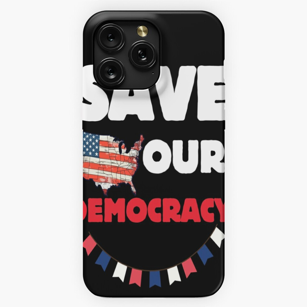 (Save Democracy Patriotic Design=553) Phone Case For Iphone Samsung 19 18 17 16 14 13 12 11 Plus Pro Max Galaxy S28 S27 S26 S25 S24 S23 S22 Ultra Not 4741628032290
