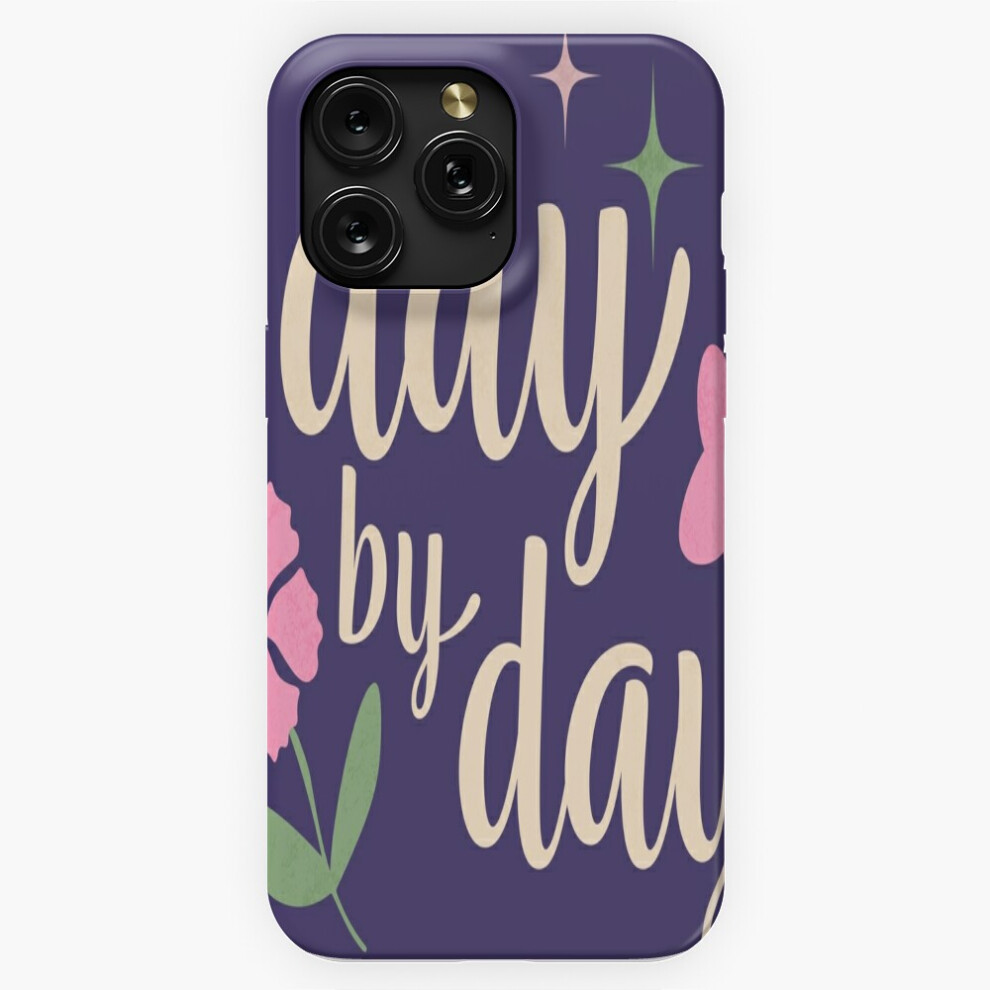 (Day By Day Mental Health Hope Self Care=1066) Phone Case For Iphone Samsung 19 18 17 16 14 13 12 11 Plus Pro Max Galaxy S28 S27 S26 S25 S24 S23 S22 U 4741628037523