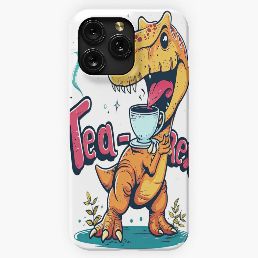 (Tea-Rex: The Dinosaur Enjoying Tea Time=1078) Phone Case For Iphone Samsung 19 18 17 16 14 13 12 11 Plus Pro Max Galaxy S28 S27 S26 S25 S24 S23 S22 U 4741628037646