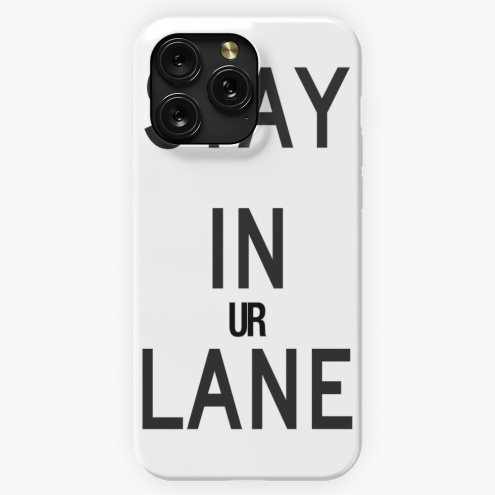 (Stay In Ur Line=1425) Phone Case For Iphone Samsung 19 18 17 16 14 13 12 11 Plus Pro Max Galaxy S28 S27 S26 S25 S24 S23 S22 Ultra Note 20 4741628041186