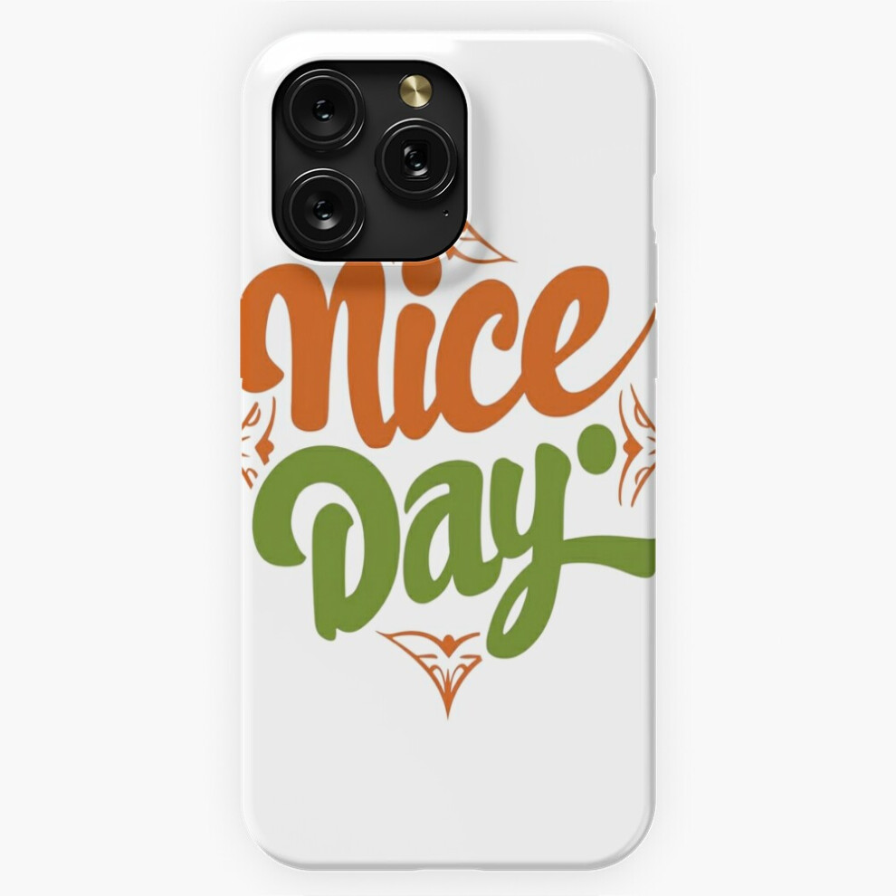 (Colorful Calligraphy 'Nice Day' Typography=1447) Phone Case For Iphone Samsung 19 18 17 16 14 13 12 11 Plus Pro Max Galaxy S28 S27 S26 S25 S24 S23 S2 4741628041407