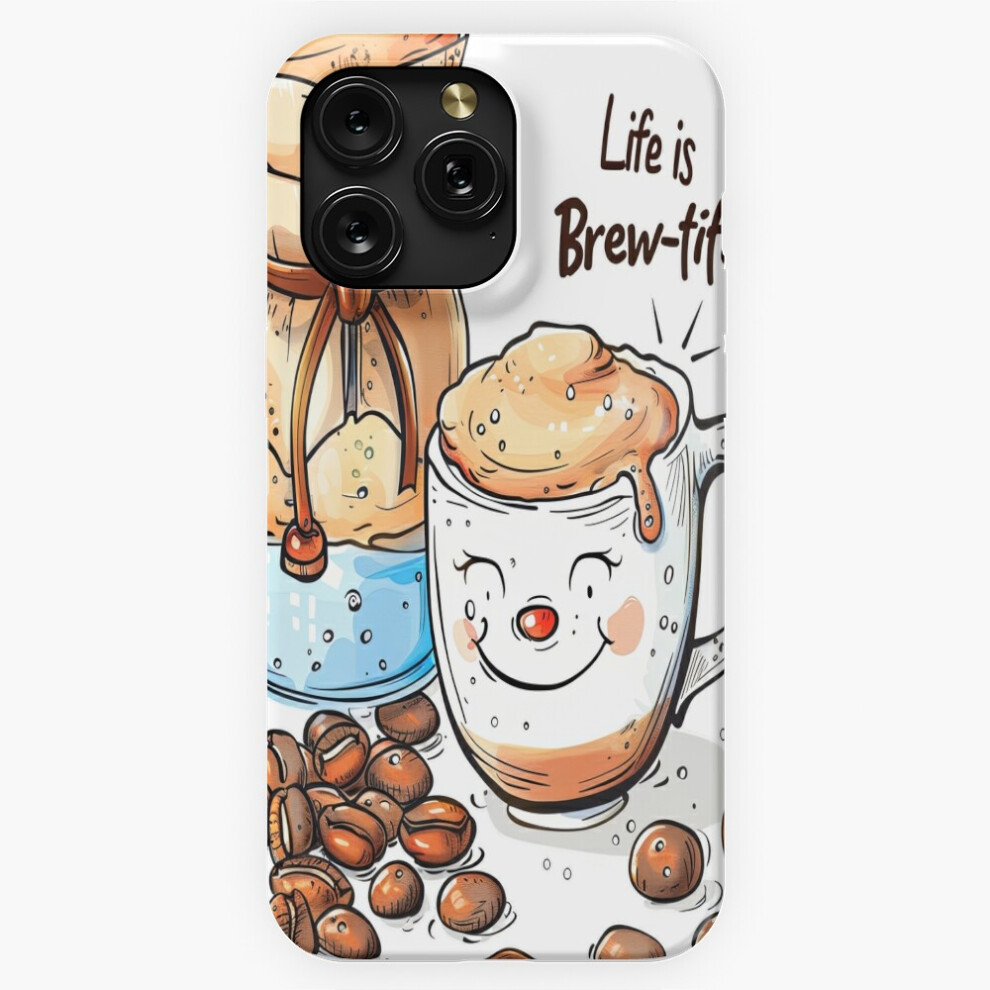 (Life Is Brew-Tiful: Enjoy Your Coffee=1358) Phone Case For Iphone Samsung 19 18 17 16 14 13 12 11 Plus Pro Max Galaxy S28 S27 S26 S25 S24 S23 S22 Ult 4741628040509