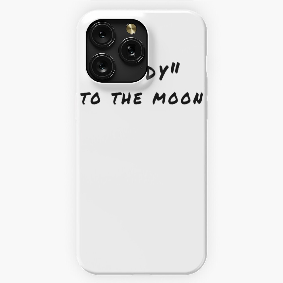 (Daddy To The Moon=1725) Phone Case For Iphone Samsung 19 18 17 16 14 13 12 11 Plus Pro Max Galaxy S28 S27 S26 S25 S24 S23 S22 Ultra Note 20 4741628044248